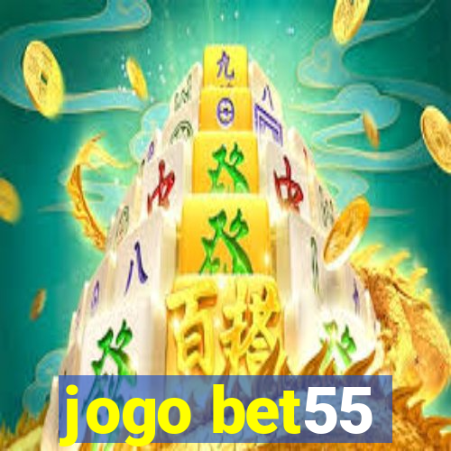 jogo bet55